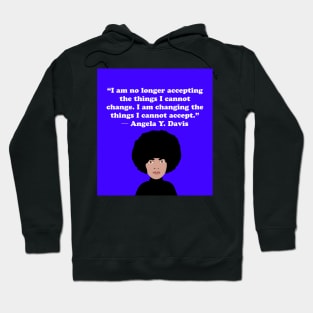 Angela Davis Quote Hoodie